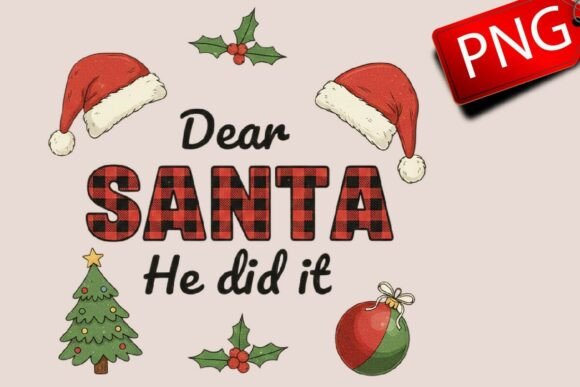 Dear Santa Funny Christmas Png Review: A Designer’s Take on Seasonal Illustrations