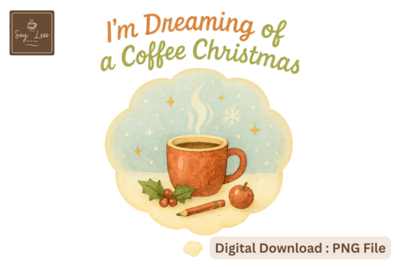 Dreaming of a Coffee Christmas PNG: A Designer’s Review for Blog Graphics and Illustrations